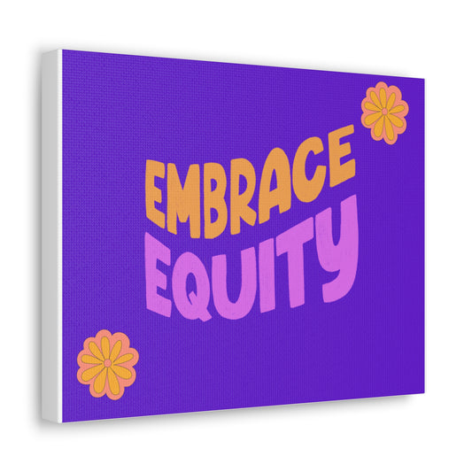 Embrace Equity | Canvas Print