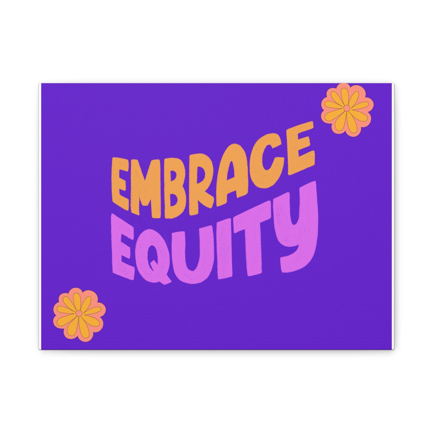 Embrace Equity | Canvas Print