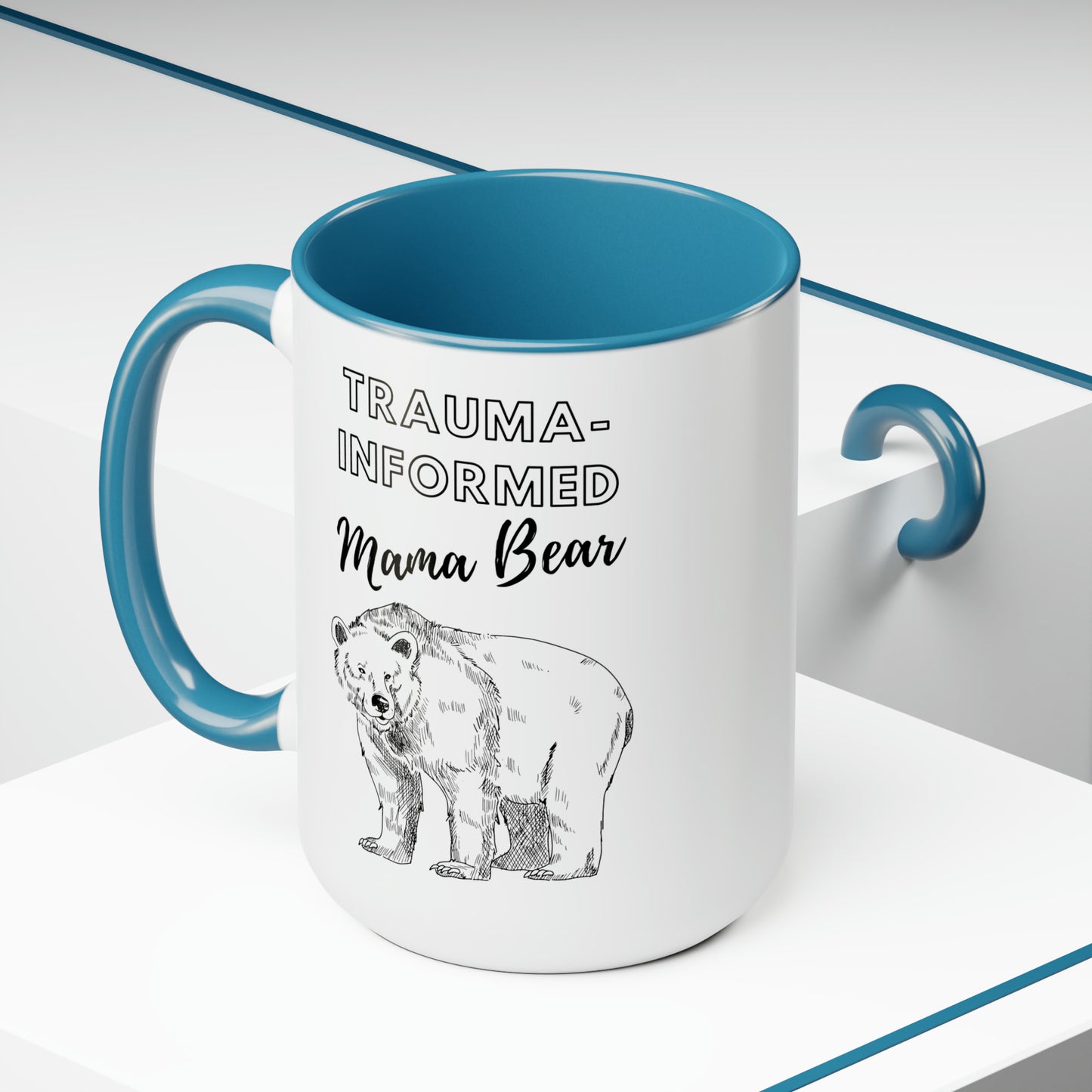 15 oz. Trauma-Informed Mama Bear Mug