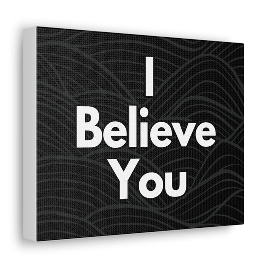 I Believe You