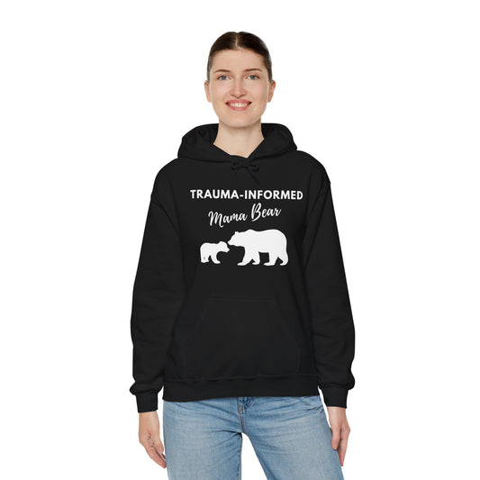 Trauma-Informed Mama Bear |Hoodie| Multiple Colors