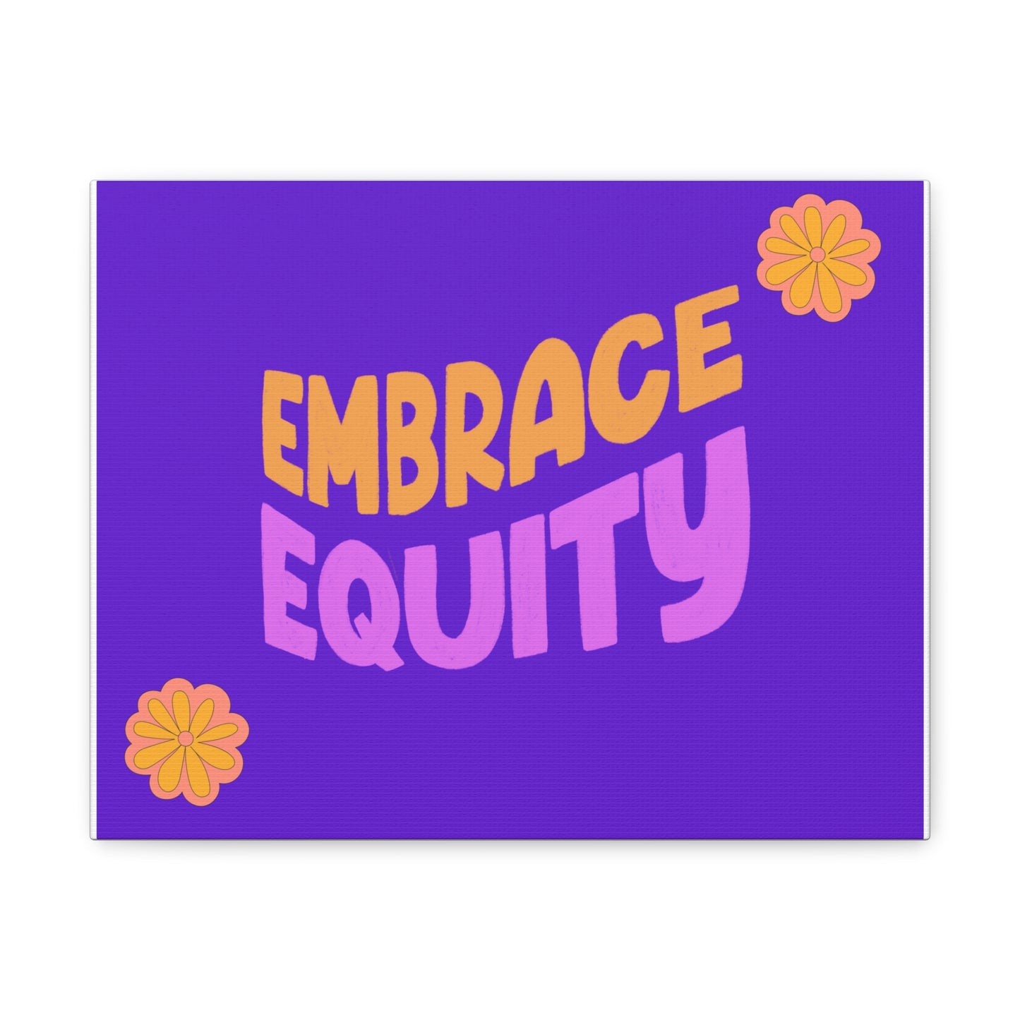 Embrace Equity | Canvas Print