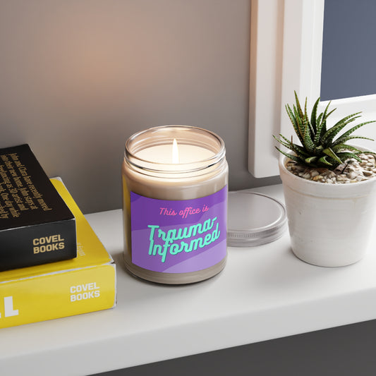 This office is trauma-informed Scented Candles, 9oz