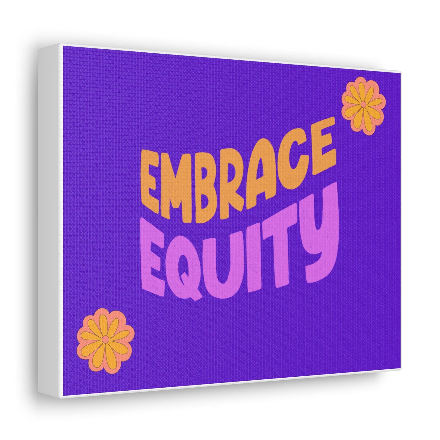 Embrace Equity | Canvas Print